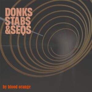 blood orange donks stabs and seqs