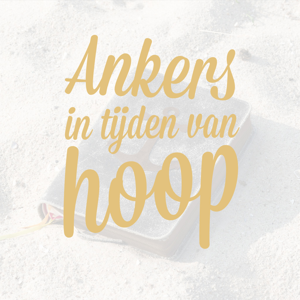 ankers-in-tijden-van-hoop